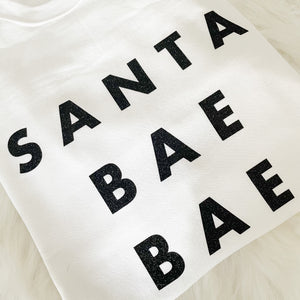 Santa Bae Bae Sweatshirt